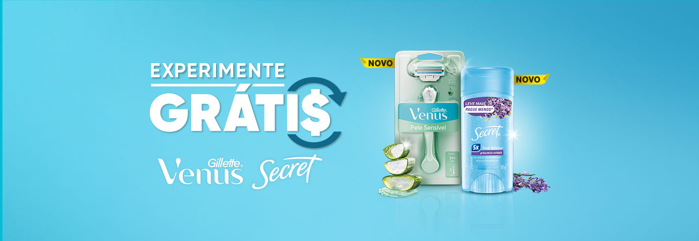 EXPERIMENTE GRÁTIS SECRET E VÊNUS
