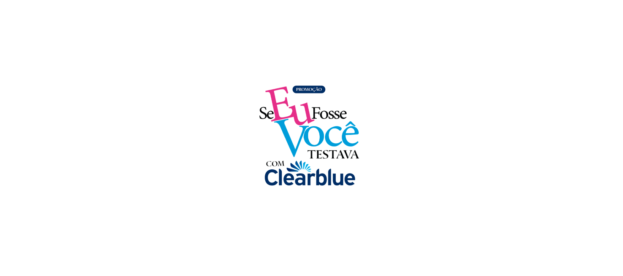 Banner da promoção Se Eu Fosse Você Testava com Clearblue. À esquerda, fundo branco com o logotipo da promoção em letras coloridas e a marca Clearblue com seu símbolo. À direita, dois testes de gravidez Clearblue em destaque ao centro, e o texto em amarelo dourado Grande Prêmio Viva um dia como uma Estrela de Cinema. Há dois cartões com instruções: Concorra a viver um dia estrela com o elenco do filme na pré-estreia de Se Eu Fosse Você 3 e Participe: Compre Clearblue e cadastre-se no site. Na parte inferior: Em breve nos cinemas.